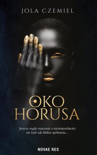 Oko Horusa - Jola Czemiel - ebook
