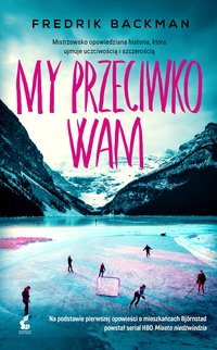 My przeciwko wam - Fredrik Backman - ebook