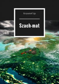 Szach-mat - Krzysztof Lip - ebook