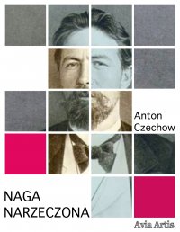 Naga narzeczona - Anton Czechow - ebook