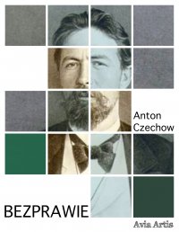 Bezprawie - Anton Czechow - ebook