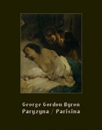 Paryzyna. Parisina - George Gordon Byron - ebook