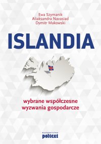 Islandia: wybrane współczesne wyzwania gospodarcze - Ewa Szymanik - ebook