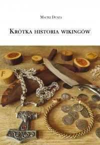 Krótka historia wikingów - Maciej Dusza - ebook