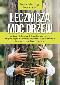 Lecznicza moc drzew. - Marco Mencagli - ebook
