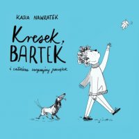 Kresek, Bartek i całkiem zwyczajny początek - Kasia Nawratek - audiobook