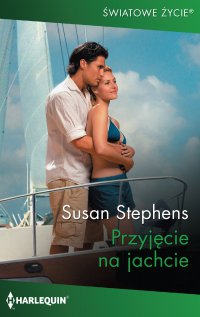 Przyjęcie na jachcie - Susan Stephens - ebook