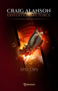 Expeditionary Force. Tom 2. SpecOps - Craig Alanson - ebook