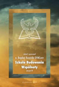 Szkoła Budowania Wspólnoty - Bogdan Kocańda OFMConv - ebook