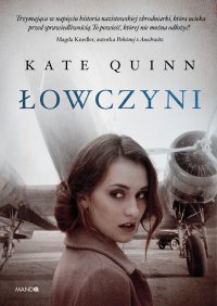 Łowczyni - Kate Quinn - ebook