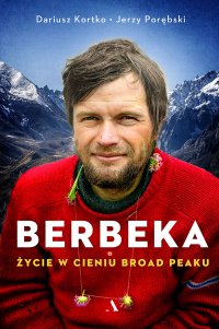 Berbeka. Życie w cieniu Broad Peaku - Jerzy Porębski - ebook