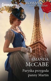 Paryska przygoda panny Martin - Amanda McCabe - ebook
