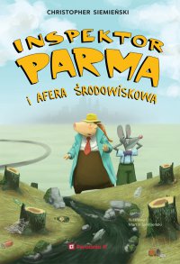 Inspektor Parma i afera środowiskowa - Christopher Siemieński - ebook