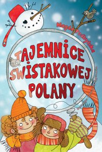 Tajemnice Świstakowej Polany - Magda Podbylska - ebook
