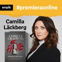 #71 Camilla Lackberg - Empik #premieraonline - podcast - Camilla Lackberg - audiobook