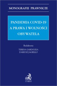 Pandemia Covid-19 a prawa i wolności obywatela - prof. SWPS Teresa Gardocka - ebook