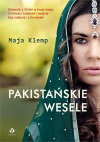 Pakistańskie wesele - Maja Klemp - ebook