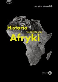 Historia współczesnej Afryki - Martin Meredith - ebook
