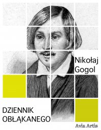 Dziennik obłąkanego - Nikołaj Gogol - ebook
