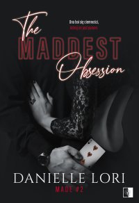 The Maddest Obsession - Danielle Lori - ebook