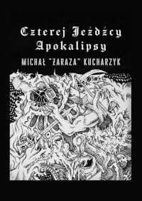 Czterej Jeźdźcy Apokalipsy - Michał Kucharzyk - ebook