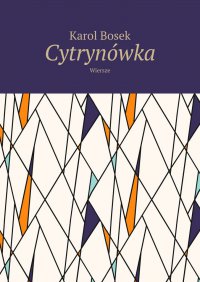 Cytrynówka - Karol Bosek - ebook
