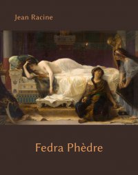 Fedra. Phèdre - Jean Racine - ebook