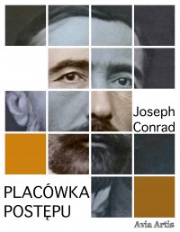 Placówka postępu - Joseph Conrad - ebook