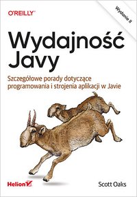Wydajność Javy. Szczegółowe porady dotyczące programowania i strojenia aplikacji w Javie. Wydanie II - Scott Oaks - ebook