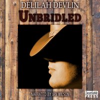 Unbridled - Delilah Devlin - audiobook