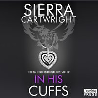 In His Cuffs - Sierra Cartwright - audiobook