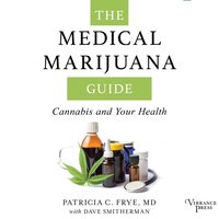 Medical Marijuana Guide - Patricia C. Frye - audiobook