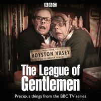 League of Gentlemen TV Series Collection - Mark Gatiss - audiobook