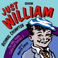 Just William: A Second BBC Radio Collection - Richmal Crompton - audiobook