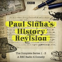Paul Sinha's History Revision: The Complete Series 1-3 - Paul Sinha - audiobook