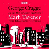 George Cragge: In the Red & other mysteries - Mark Tavener - audiobook