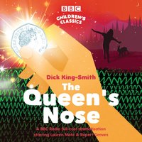 Queen's Nose - Dick King-Smith - audiobook