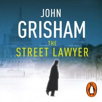 The Street Lawyer - John Grisham - audiobook
