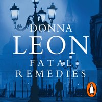 Fatal Remedies - Donna Leon - audiobook