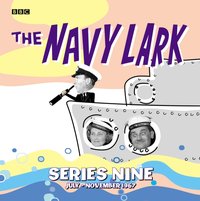 Navy Lark Collection: Series 9 - Lawrie Wyman - audiobook