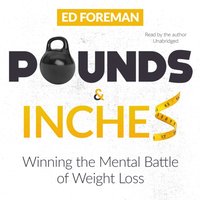 Pounds and Inches - Ed Foreman - audiobook