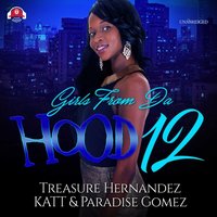 Girls from da Hood 12 - Treasure Hernandez - audiobook