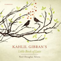 Kahlil Gibran's Little Book of Love - Kahlil Gibran - audiobook