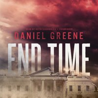 End Time - Daniel Greene - audiobook