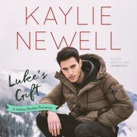 Luke's Gift - Kaylie Newell - audiobook