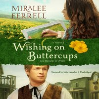 Wishing on Buttercups - Miralee Ferrell - audiobook
