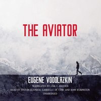Aviator - Eugene Vodolazkin - audiobook