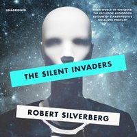 Silent Invaders - Robert Silverberg - audiobook