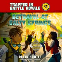 Betrayal at Salty Springs - Devin Hunter - audiobook
