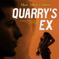 Quarry's Ex - Max Allan Collins - audiobook